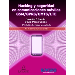 hacking-y-seguridad-en-comunicaciones-moviles-gsm-gprs-umts-lte-2-edicion-revisada-y-ampliada